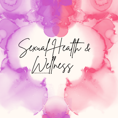 Sexual Health & Wellness